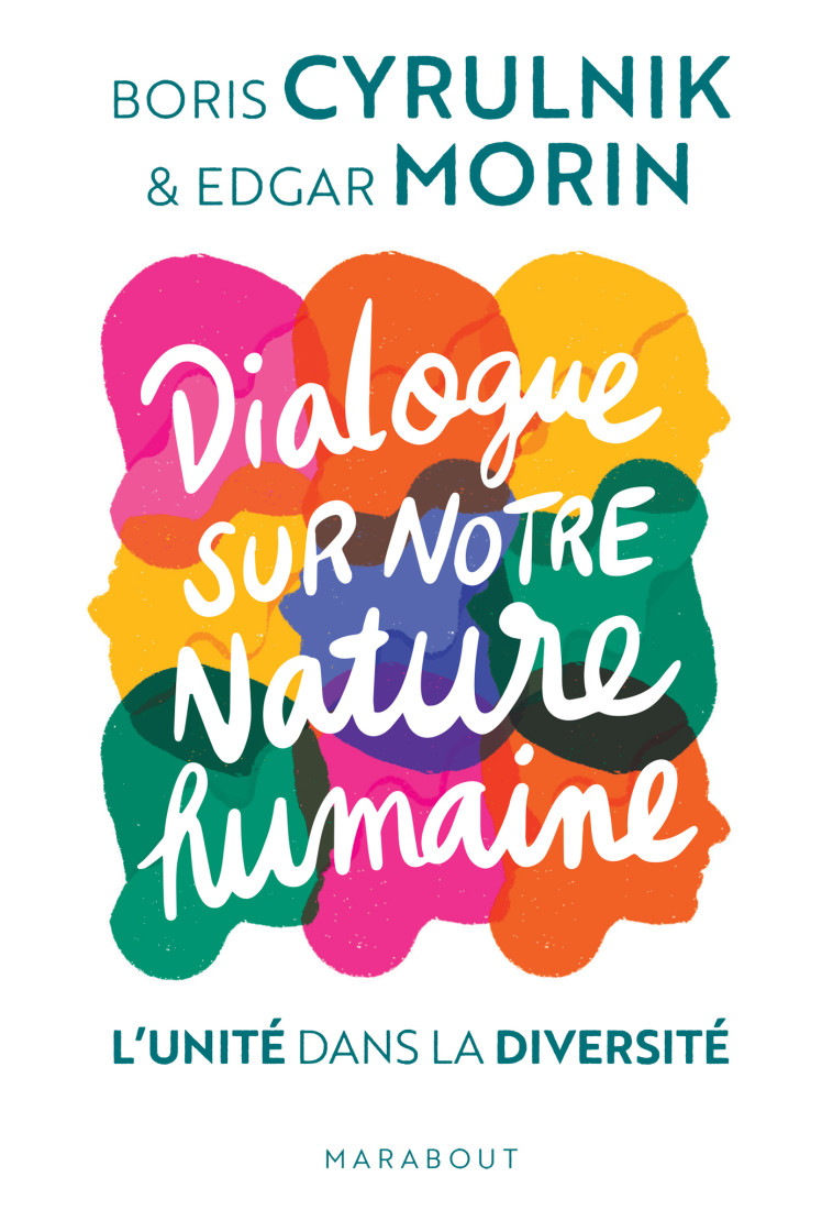 Dialogue sur notre nature humaine - Edgar Morin - MARABOUT