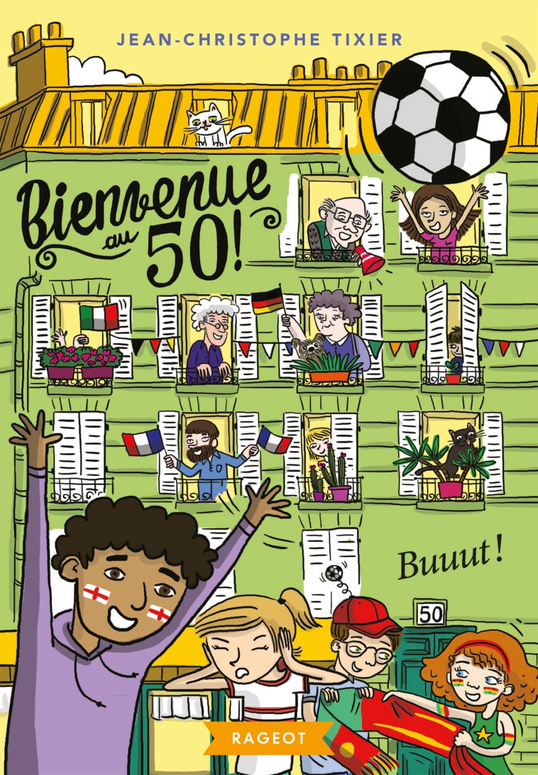 Bienvenue au 50 ! Buuut ! - Jean-Christophe Tixier - RAGEOT