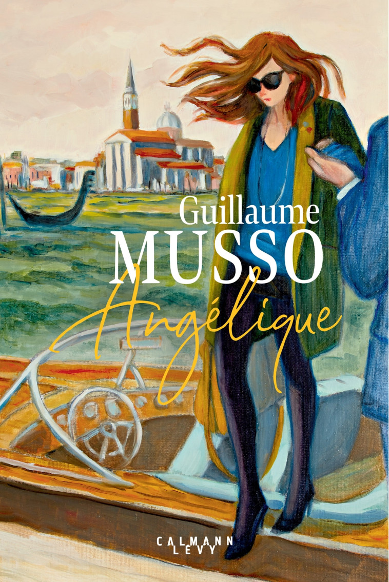 Angélique - édition illustrée - Guillaume Musso - CALMANN-LEVY