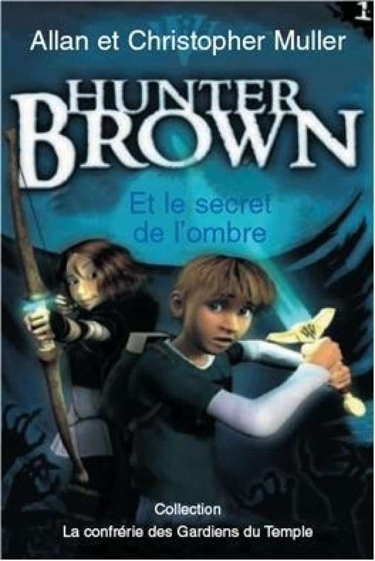 Hunter Brown tome 1 - Allan Miller - SALVATOR