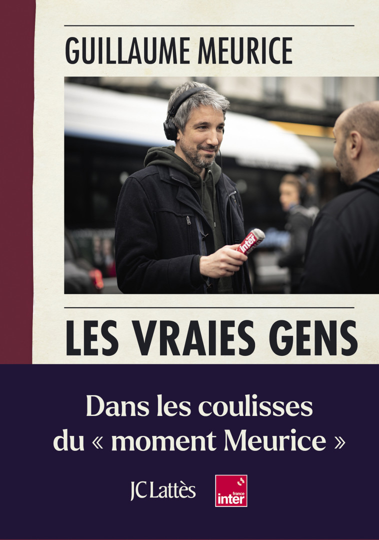 Les vraies gens - Guillaume Meurice - LATTES