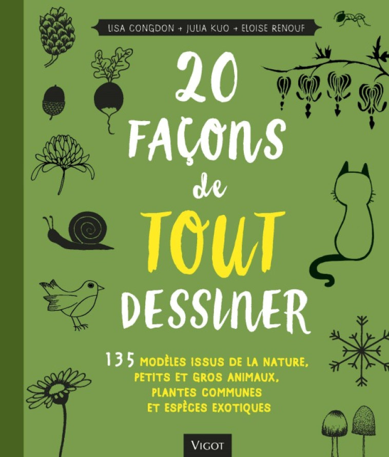 20 façons de tout dessiner -  Collectif - VIGOT