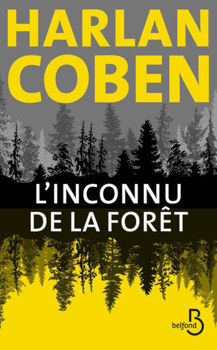 L'Inconnu de la forêt - Harlan Coben - BELFOND