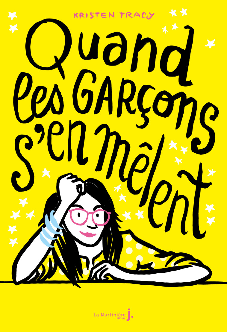 Quand les garçons s'en mêlent - Kristen Tracy - MARTINIERE J