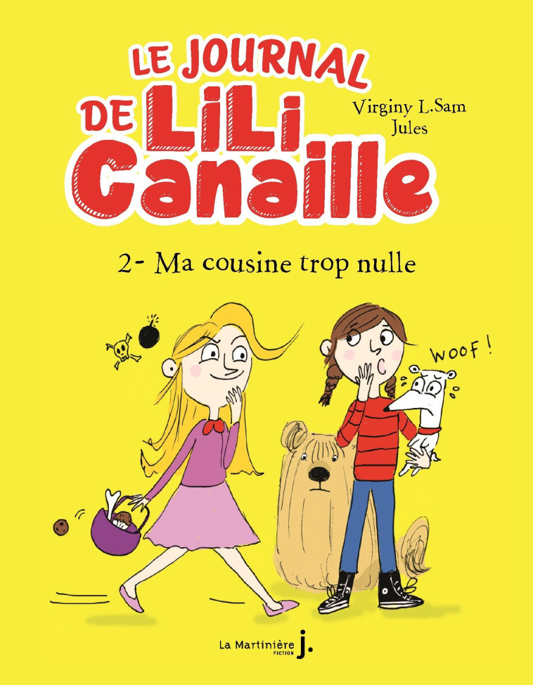 Le Journal de Lili Canaille, tome 2 - Virginy L. Sam - MARTINIERE J