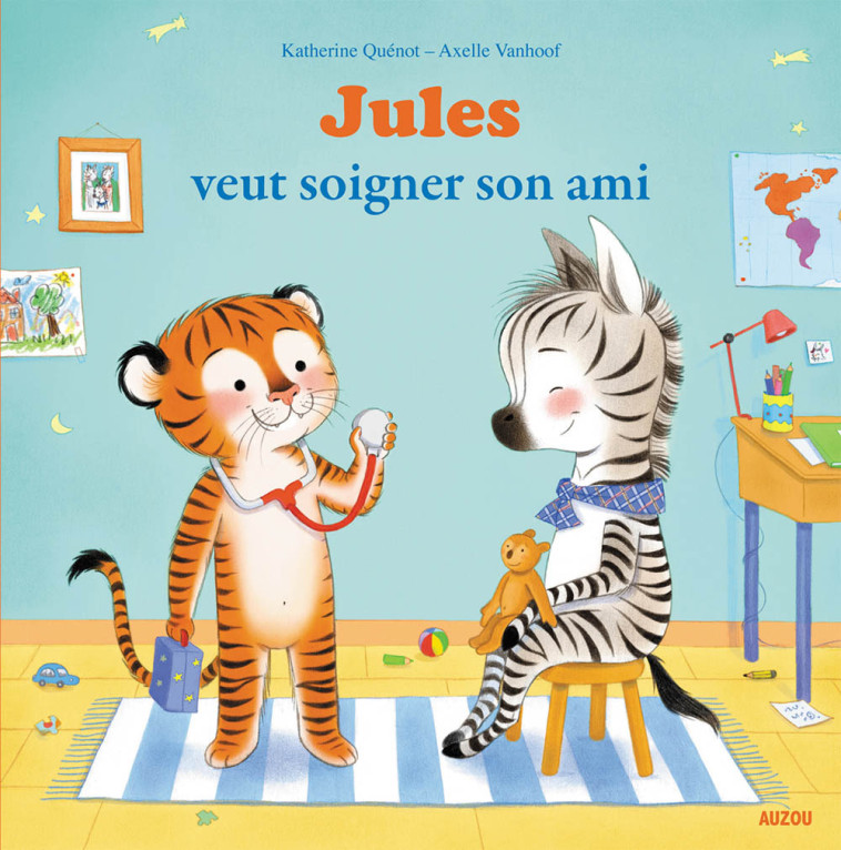 JULES VEUT SOIGNER SON AMI - Katherine Quenot - AUZOU