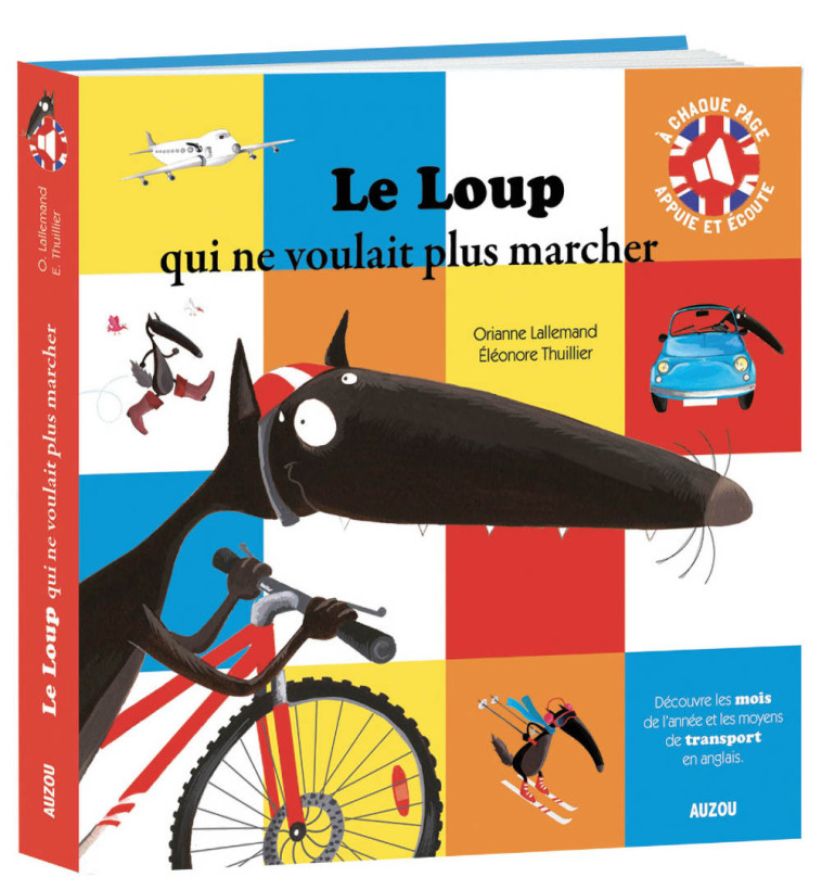 LE LOUP QUI NE VOULAIT PLUS MARCHER - VERSION SONORE ET BILINGUE - Orianne Lallemand - AUZOU