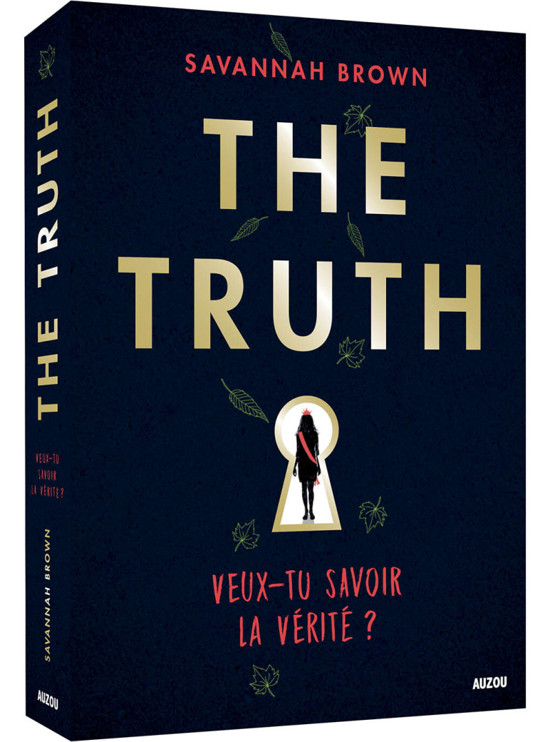 THE TRUTH - VEUX-TU SAVOIR LA VERITE ? - Savannah Brown - AUZOU