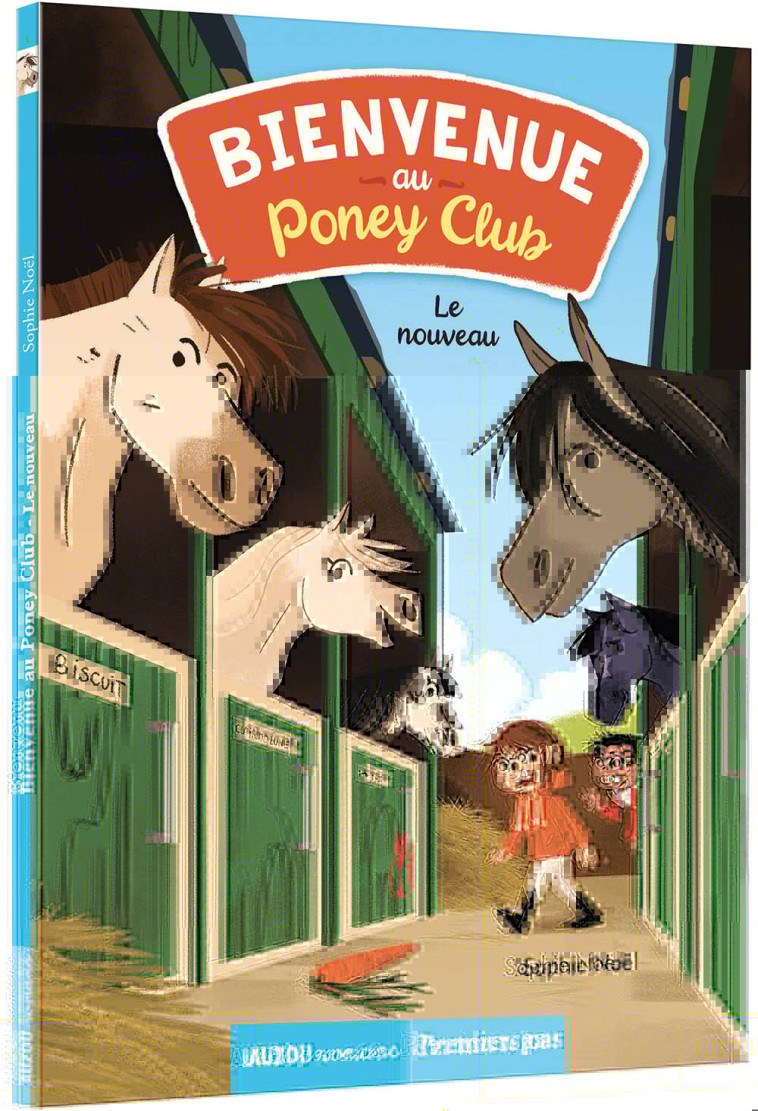 BIENVENUE AU PONEY-CLUB - LE NOUVEAU - Sophie Noël - AUZOU