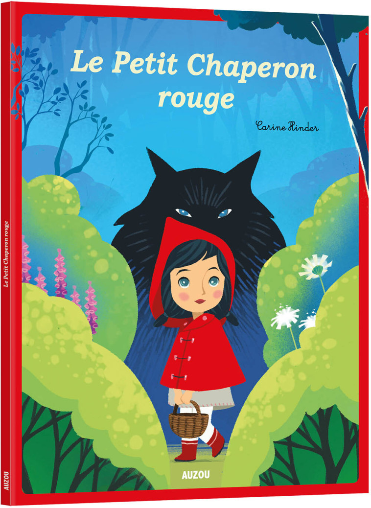 LES P'TITS CLASSIQUES - LE PETIT CHAPERON ROUGE -  Carine Hinder - AUZOU