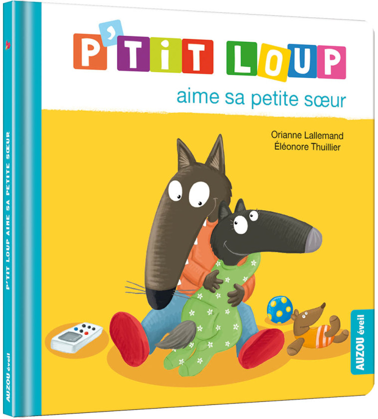 P'TIT LOUP AIME SA PETITE SOEUR - Orianne Lallemand - AUZOU