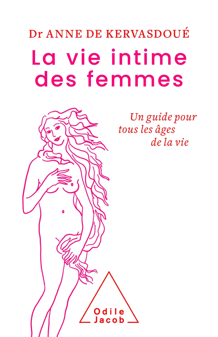 La Vie intime des femmes -  Anne de Kervasdoué - JACOB