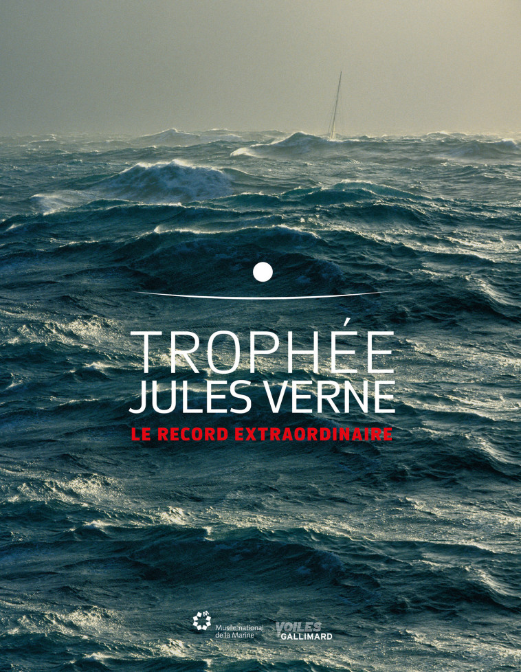 Trophée Jules Verne - Titouan Lamazou - GALLIM LOISIRS