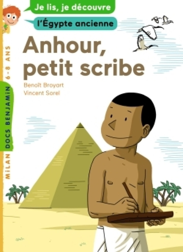 Anhour, petit scribe - Benoît Broyart - MILAN