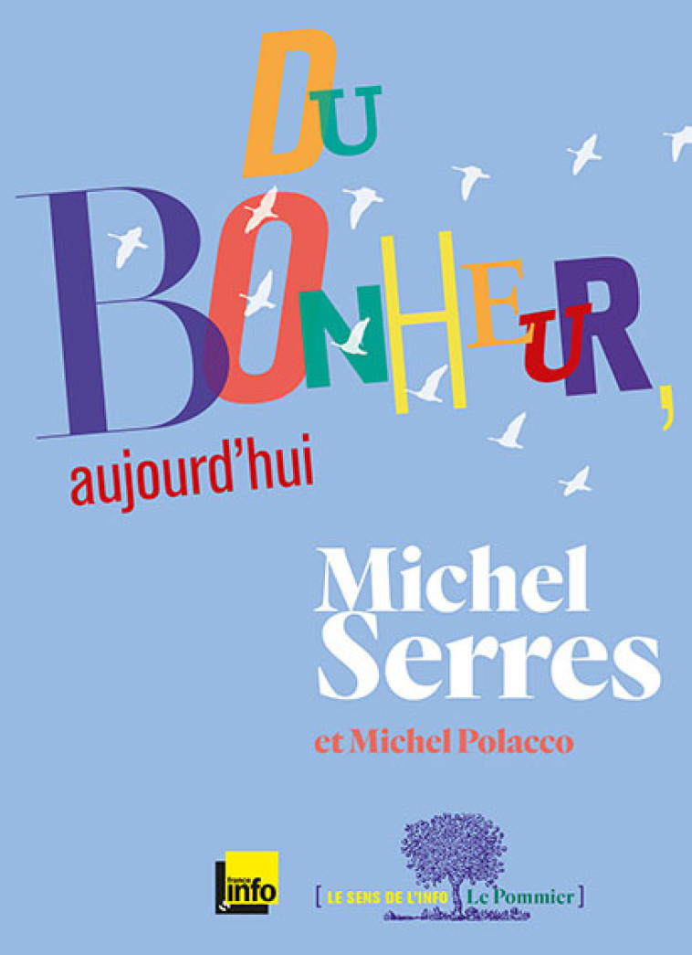 Du bonheur, aujourd'hui - Michel Polacco - POMMIER