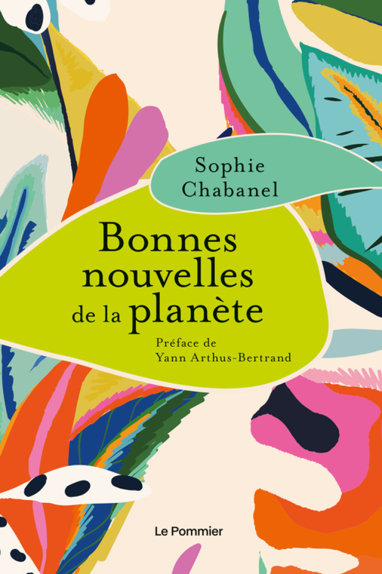 Bonnes nouvelles de la planète - Sophie Chabanel - POMMIER