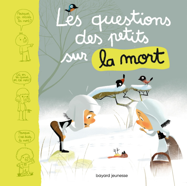 Les questions des petits sur la mort - Anouk Ricard - BAYARD JEUNESSE