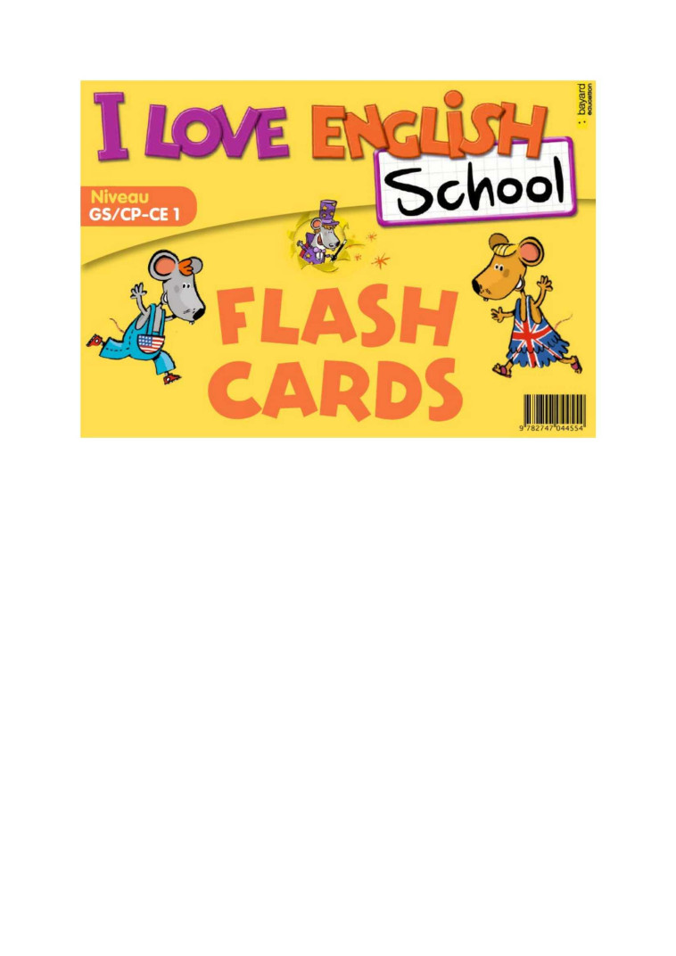 I love English School ;  Flash cards CP-GS CE1 - Valérie Menneret - BAYARD PRESSE