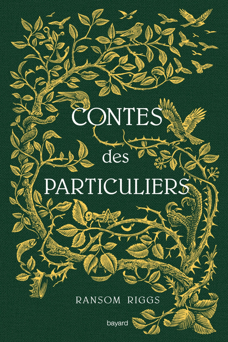 Contes des particuliers - Ransom Riggs - BAYARD JEUNESSE