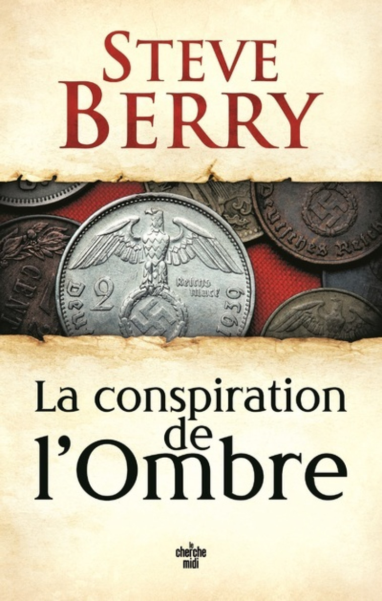 La Conspiration de l'ombre - Steve Berry - CHERCHE MIDI