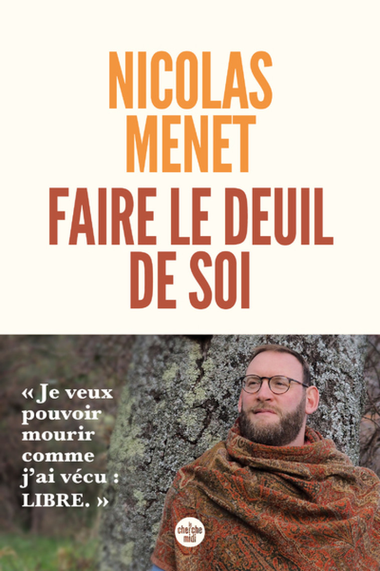 Faire le deuil de soi - Nicolas Menet - CHERCHE MIDI