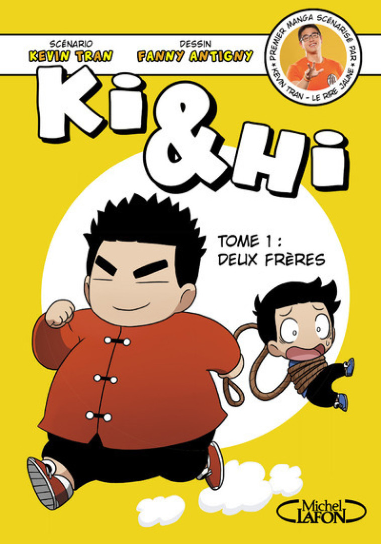 Ki & Hi - tome 1 Deux frères - Kevin Tran - MICHEL LAFON