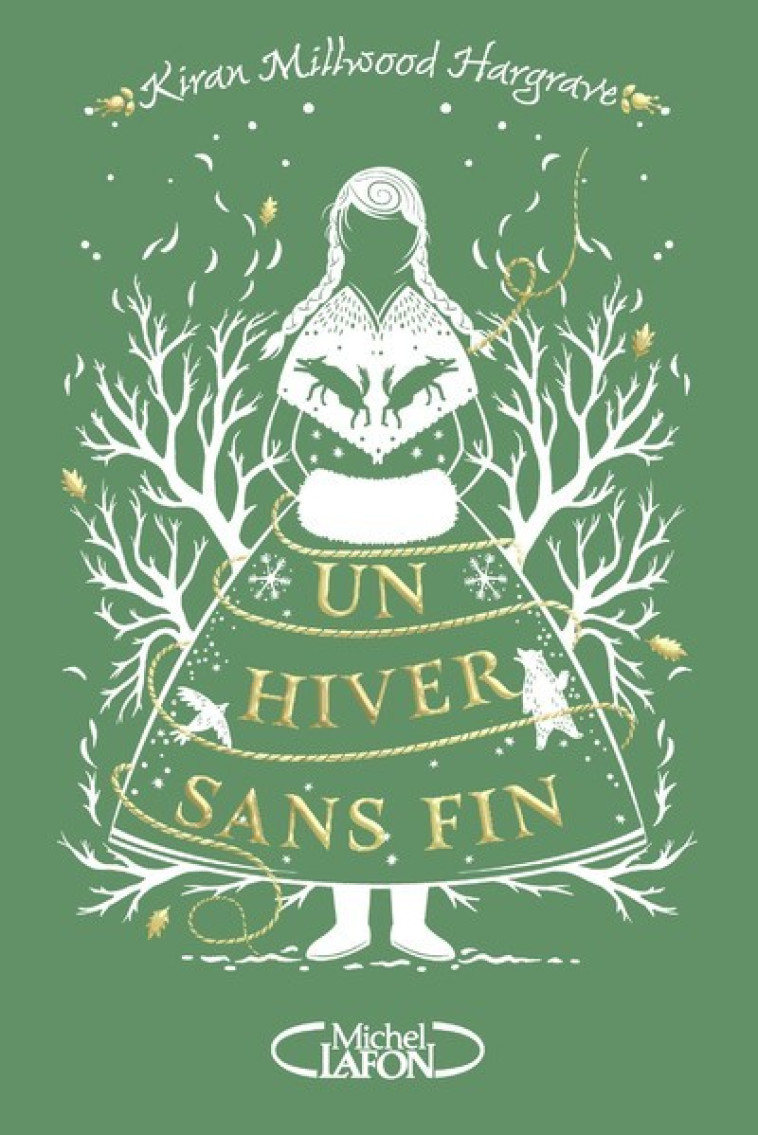 Un hiver sans fin - Kiran Millwood Hargrave - MICHEL LAFON