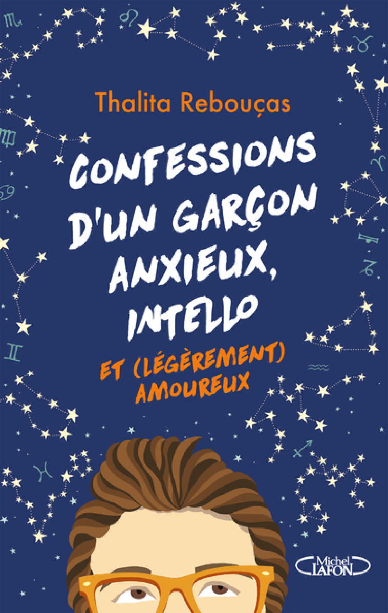 Confessions d'un garçon anxieux, intello et (légèrement) amoureux - Thalita Rebouças - MICHEL LAFON