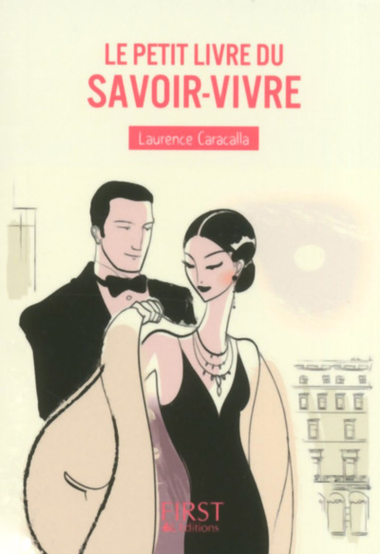 Le petit livre du - savoir-vivre - Laurence Caracalla - FIRST