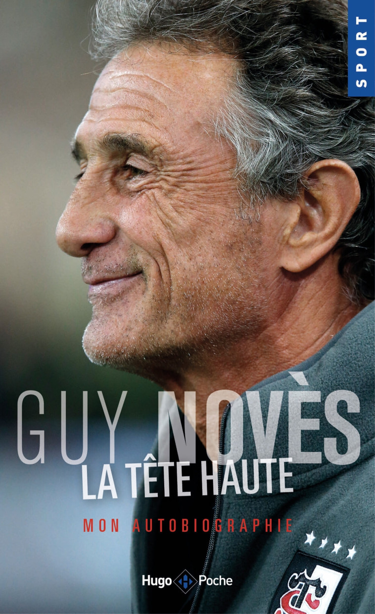 La tête haute - Guy Novès - HUGO POCHE