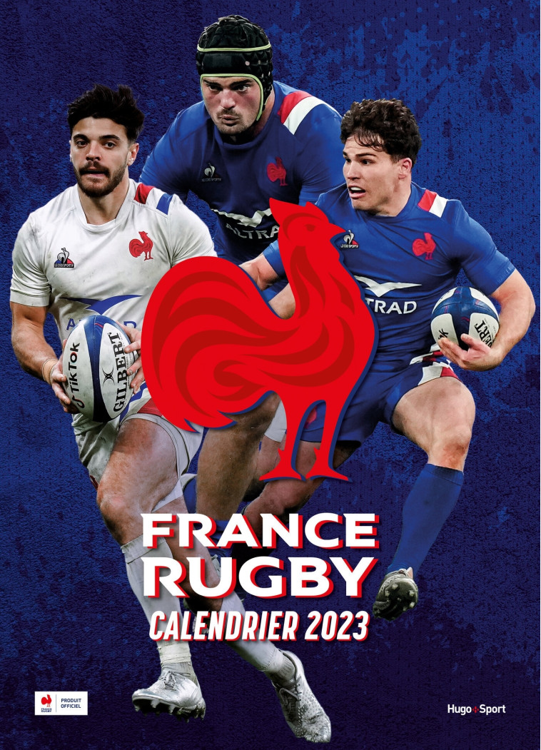 Calendrier Officiel du XVe de France 2023 -  FFR - HUGO IMAGE