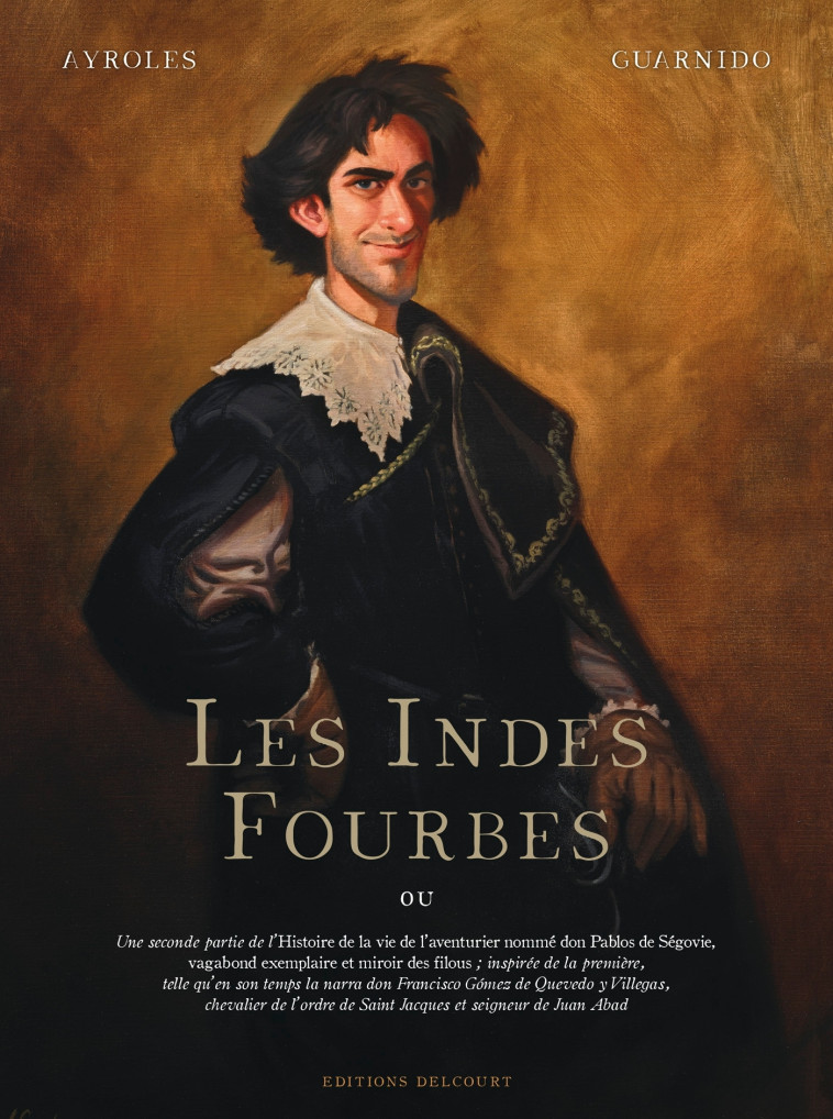 Les Indes fourbes - Alain Ayroles - DELCOURT