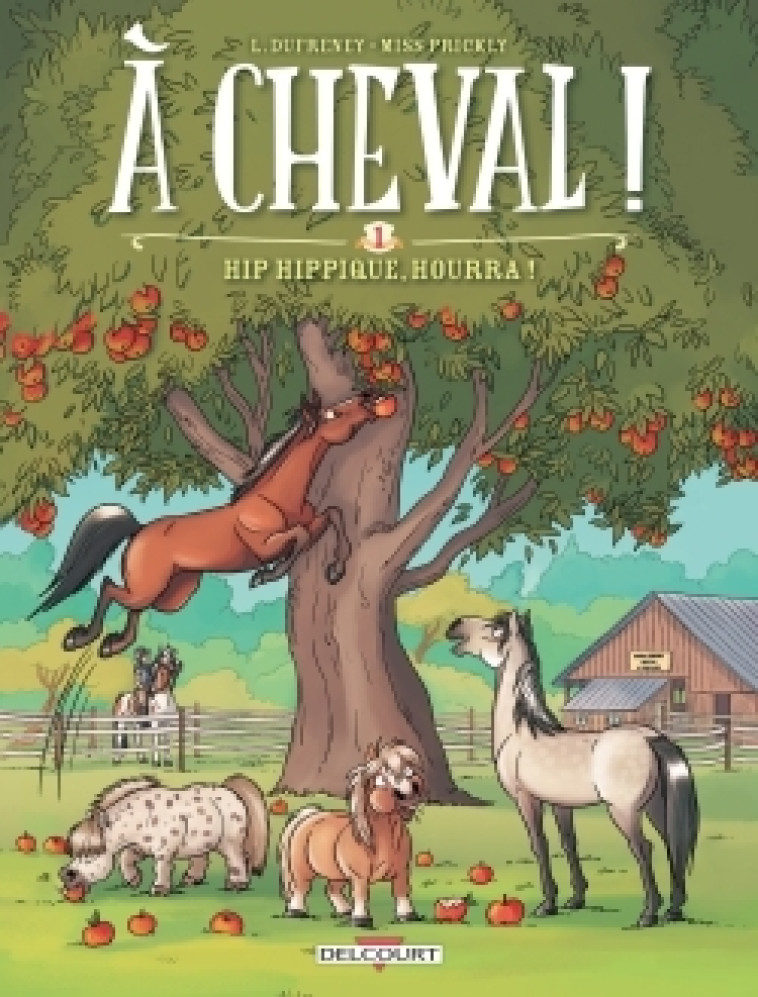 À cheval ! T01 - Laurent Dufreney - DELCOURT