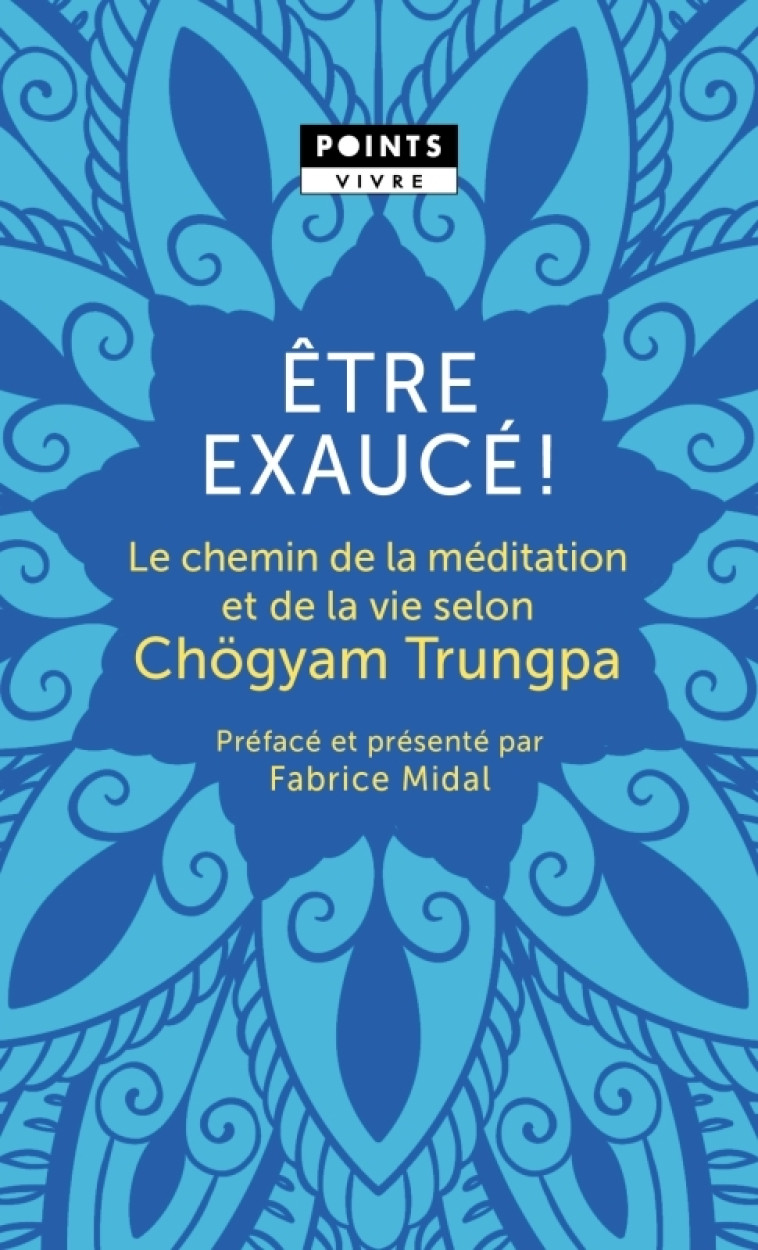 Être exaucé! - Chögyam Trungpa - POINTS