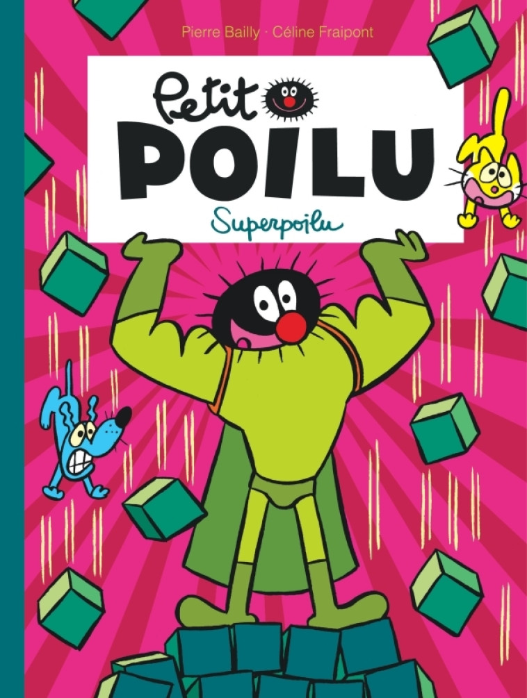 Petit Poilu - Tome 18 - Superpoilu -  BAILLY - DUPUIS