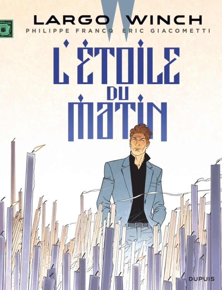 Largo Winch - Tome 21 - L'étoile du matin -  Giacometti Éric - DUPUIS