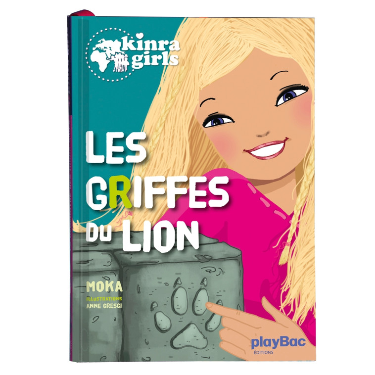 Kinra Girls - Les griffes du lion - Tome 3 -  Moka - PLAY BAC