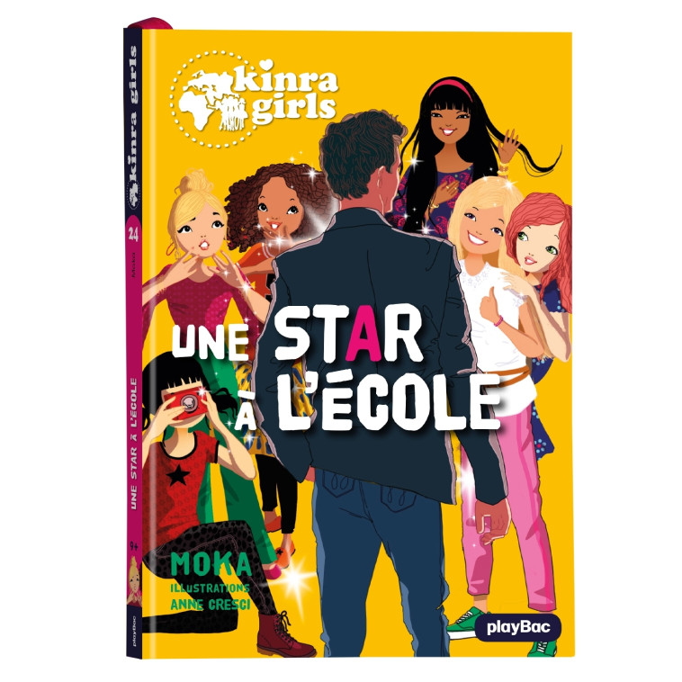 Kinra Girls - Une star à l'école - Tome 24 -  Moka - PLAY BAC