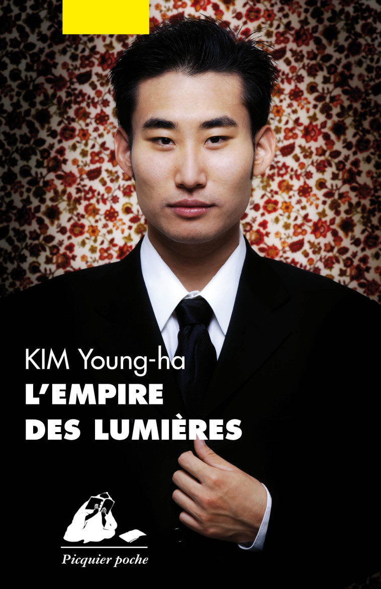 L'EMPIRE DES LUMIERES - Young-ha KIM - PICQUIER