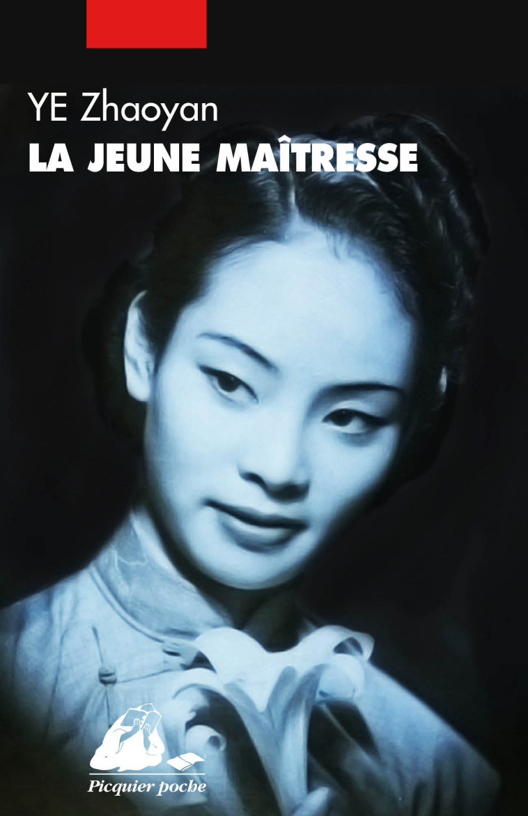 LA JEUNE MAITRESSE - Zhaoyan Ye - PICQUIER