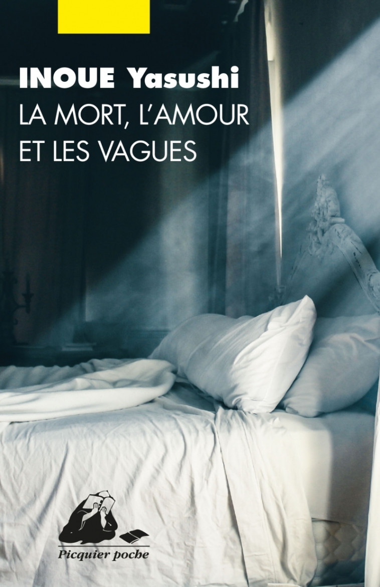 La Mort, l'amour, les vagues - Yasushi INOUE - PICQUIER