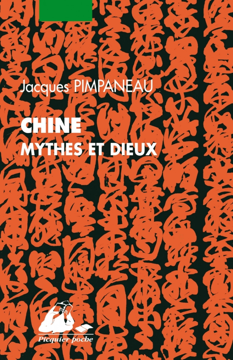 Chine - Mythes et dieux - De la religion populaire - Jacques PIMPANEAU - PICQUIER