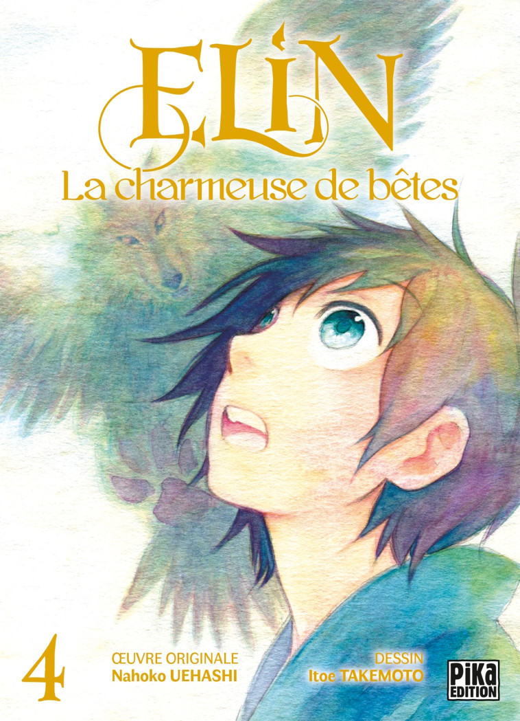 Elin, la charmeuse de bêtes T04 - Itoe Takemoto - PIKA