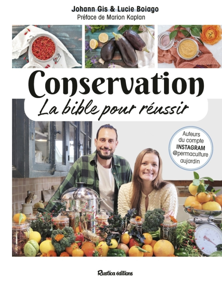 Conservation, la bible pour réussir - Lucie Boiago - RUSTICA