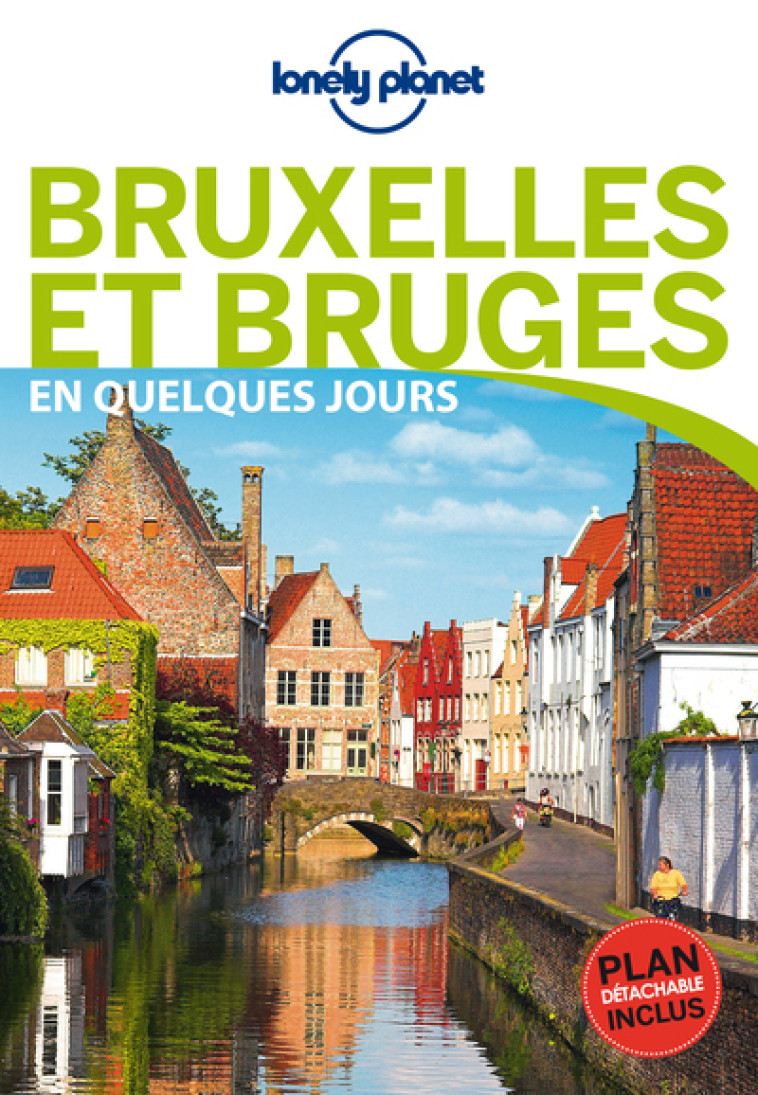 Bruges et Bruxelles En quelques jours 3ed - Helena Smith - LONELY PLANET