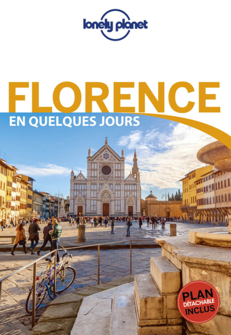 Florence En quelques jours 4ed -  Lonely Planet - LONELY PLANET