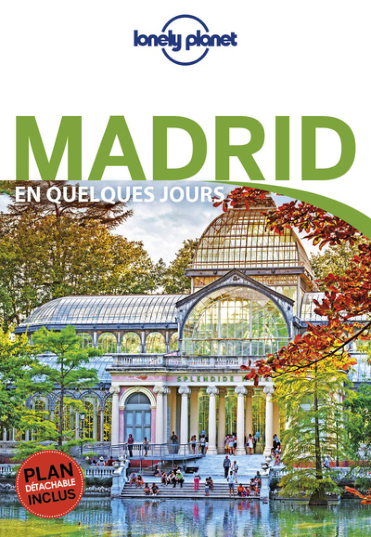 Madrid En quelques jours 5ed -  Lonely planet fr - LONELY PLANET