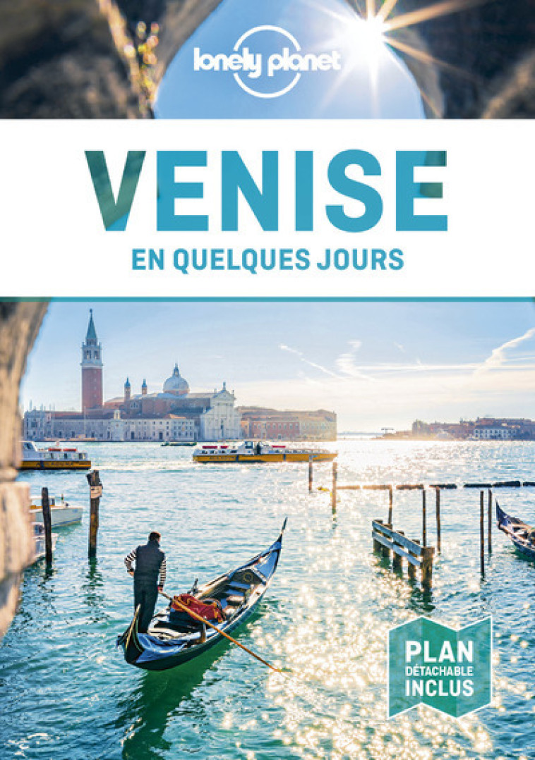 Venise En quelques jours 5ed -  Lonely planet fr - LONELY PLANET