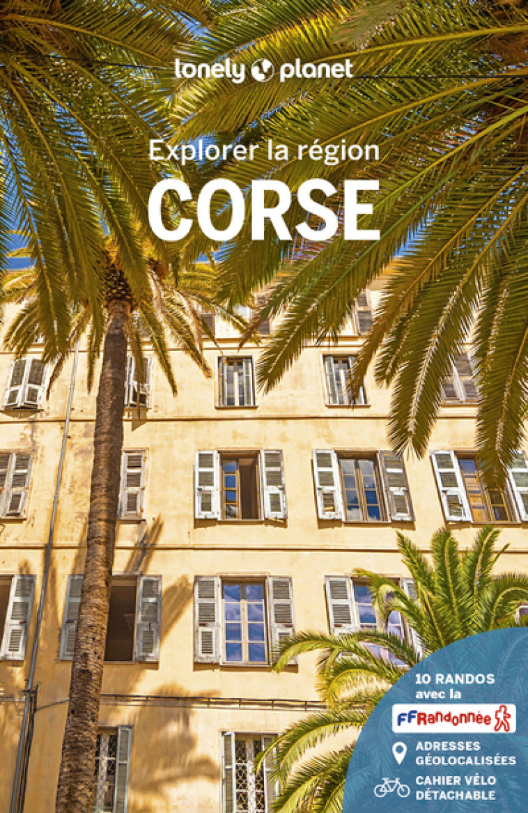 Corse - Explorer la région - 11 -  Lonely planet fr - LONELY PLANET