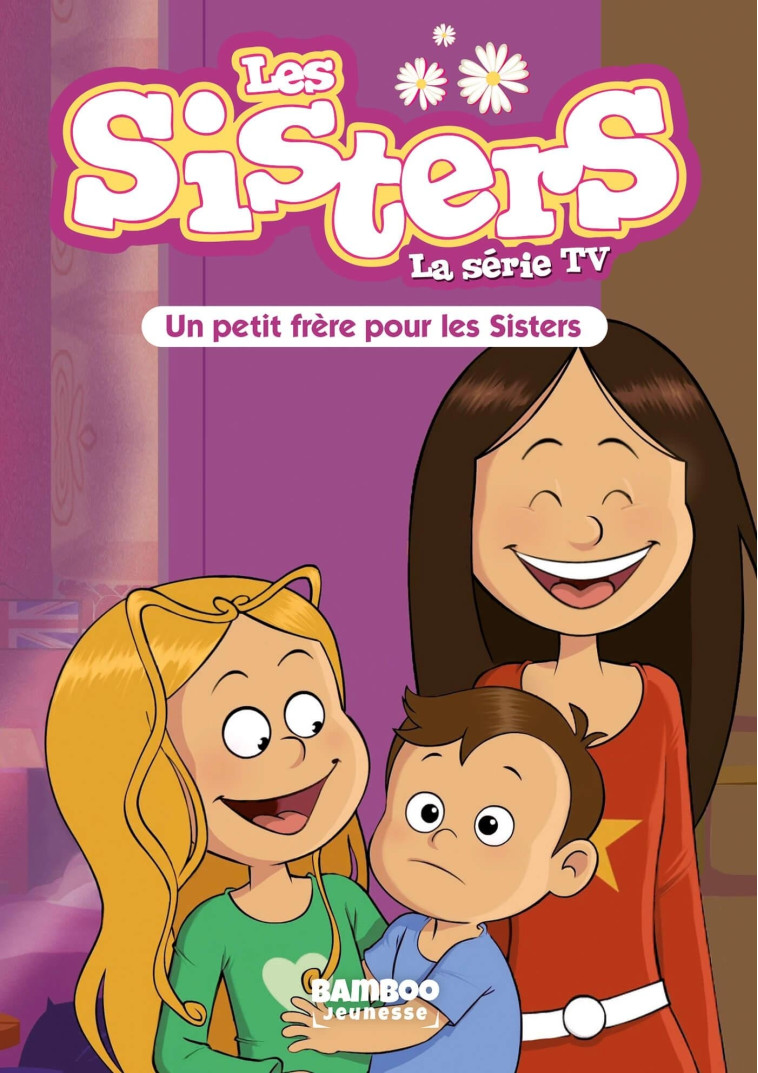 Les Sisters - La Série TV - Poche - tome 47 - Christophe Cazenove - BAMBOO